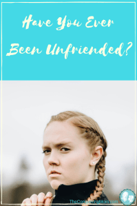 Been unfriended? Here's what to think, and why it matters!