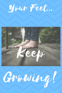 Your Feet Keep Growing